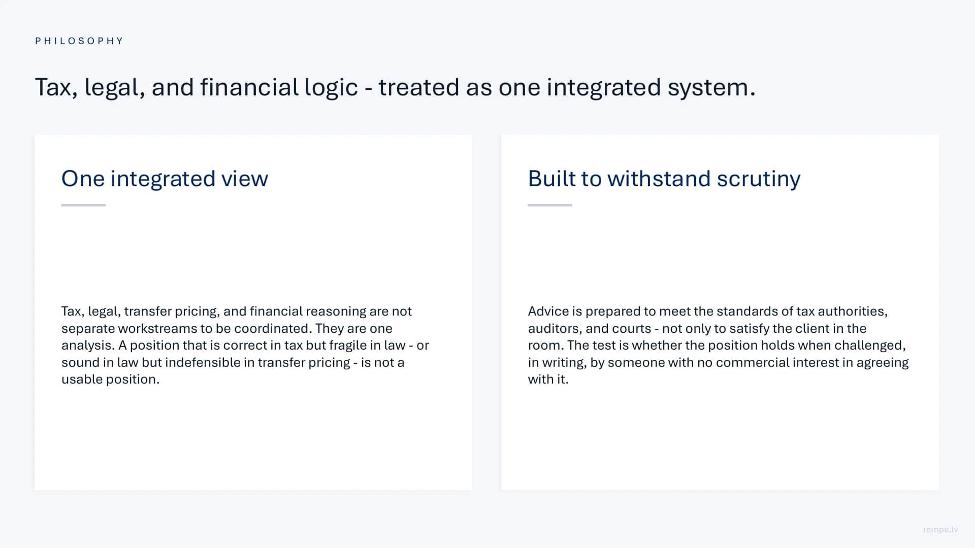 Philosophy: tax, legal and financial logic treated as one integrated system, built to withstand scrutiny.