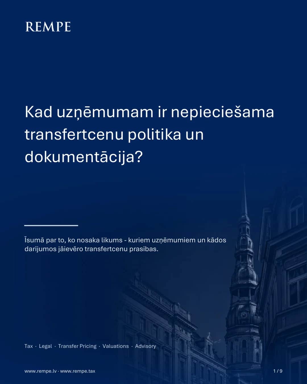 Kad uzņēmumam ir nepieciešama transfertcenu politika un dokumentācija? Īsumā par to, ko nosaka likums.